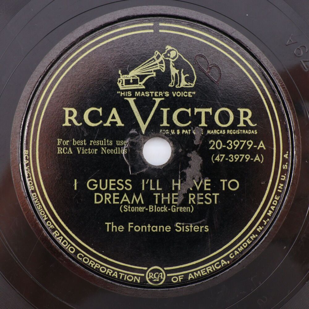 Fontane Sisters – I Guess I'll Have to Dream the Rest 1950 78 pm Record 20-3979